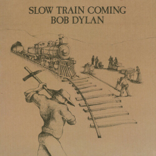  Bob Dylan - Slow Train Coming 1LP egyéb zene