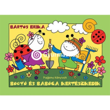  Bogyó és Babóca kertészkedik gyermek- és ifjúsági könyv