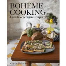  Boh?me Cooking: French Vegetarian Recipes idegen nyelvű könyv