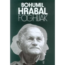 Bohumil Hrabal Foghíjak regény
