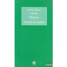 Bolond / Homok és tajték ezoterika