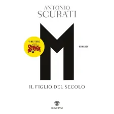 Bompiani M. Il figlio del secolo | Antonio Scurati egyéb könyv