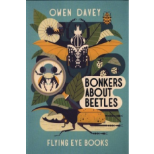  Bonkers about Beetles – Owen Davey idegen nyelvű könyv