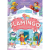 Bonnier Books Ltd Hotel Flamingo: Frosty Fiesta – Alex Milway (Brožovaná)