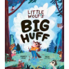 Bonnier Books Ltd Little Wolf's Big Huff | Harriet Howe,Katie Cottle
