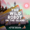 Bonnier Books UK The Wild Robot on the Island