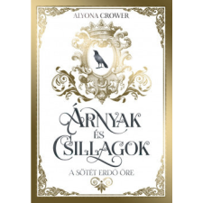 Book Dreams Kft. Árnyak és csillagok - A sötét erdő őre regény