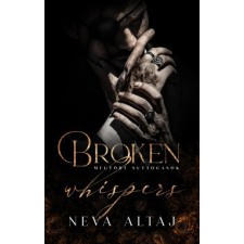 Book Dreams Kft. Broken Whispers - Megtört suttogások - Perfectly Imperfect 2. regény