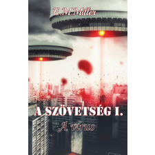 Book Dreams Kiadó A szövetség I. - A vírus regény