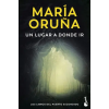 Booket Un lugar a donde ir | María Oruña