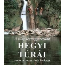 Booklands 2000 Kiadó A világ legnagyszerűbb hegyi túrái album Booklands 2000 kiadó irodalom