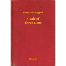 Booklassic A Tale of Three Lions egyéb e-könyv