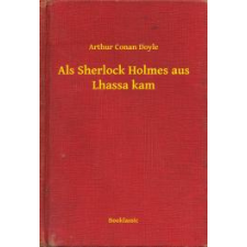 Booklassic Als Sherlock Holmes aus Lhassa kam egyéb e-könyv