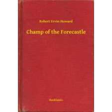 Booklassic Champ of the Forecastle egyéb e-könyv