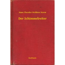Booklassic Der Schimmelreiter egyéb e-könyv
