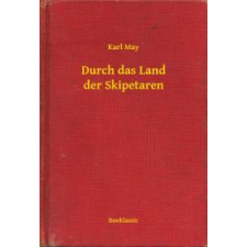Booklassic Durch das Land der Skipetaren egyéb e-könyv