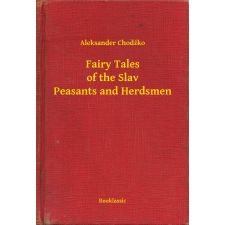 Booklassic Fairy Tales of the Slav Peasants and Herdsmen egyéb e-könyv
