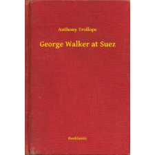 Booklassic George Walker at Suez egyéb e-könyv
