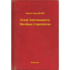 Booklassic Great Astronomers: Nicolaus Copernicus egyéb e-könyv