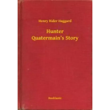 Booklassic Hunter Quatermain's Story egyéb e-könyv