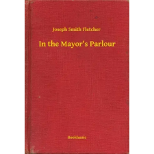 Booklassic In the Mayor's Parlour egyéb e-könyv