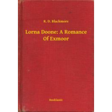 Booklassic Lorna Doone: A Romance Of Exmoor egyéb e-könyv