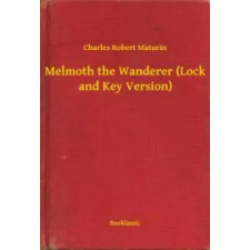 Booklassic Melmoth the Wanderer (Lock and Key Version) egyéb e-könyv