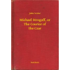 Booklassic Michael Strogoff, or The Courier of the Czar