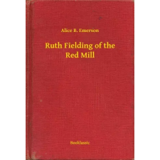 Booklassic Ruth Fielding of the Red Mill egyéb e-könyv