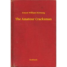 Booklassic The Amateur Cracksman egyéb e-könyv