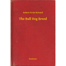 Booklassic The Bull Dog Breed egyéb e-könyv