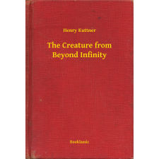 Booklassic The Creature from Beyond Infinity egyéb e-könyv