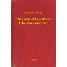 Booklassic The Curse of Capistrano (The Mark of Zorro) egyéb e-könyv