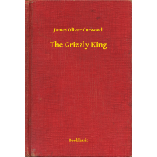 Booklassic The Grizzly King egyéb e-könyv