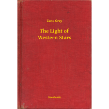 Booklassic The Light of Western Stars egyéb e-könyv