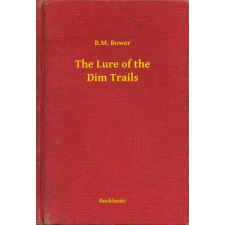 Booklassic The Lure of the Dim Trails egyéb e-könyv
