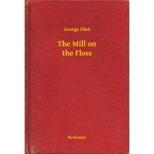 Booklassic The Mill on the Floss egyéb e-könyv