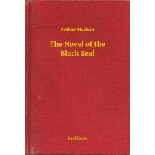 Booklassic The Novel of the Black Seal egyéb e-könyv