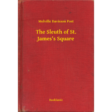 Booklassic The Sleuth of St. James's Square egyéb e-könyv