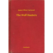 Booklassic The Wolf Hunters egyéb e-könyv