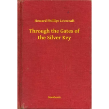 Booklassic Through the Gates of the Silver Key egyéb e-könyv