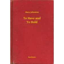 Booklassic To Have and To Hold egyéb e-könyv