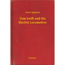 Booklassic Tom Swift and His Electric Locomotive egyéb e-könyv