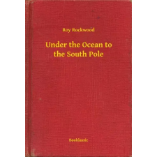 Booklassic Under the Ocean to the South Pole egyéb e-könyv