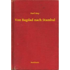 Booklassic Von Bagdad nach Stambul egyéb e-könyv
