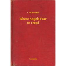 Booklassic Where Angels Fear to Tread egyéb e-könyv
