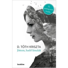 Bookline Könyvek Jöttem, hadd lássalak regény