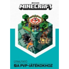 Bookline Könyvek Minecraft - Útmutató a PVP-játékokhoz kreatív és készségfejlesztő