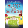 Bookouture Murder at the Country Club | Helena Dixon