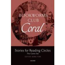  Bookworms Club Stories for Reading Circles: Coral (Stages 3 and 4) idegen nyelvű könyv